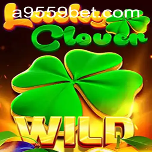 Descubra o Empolgante Mundo de LuckyClover com 9559bet